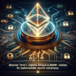 Ternoa offers Polygon CDK-based Ethereum L2 zkEVM+ for security and privacy